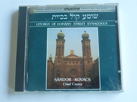 Liturgy of Dohany Street Synagogue - Sandor Kovacs