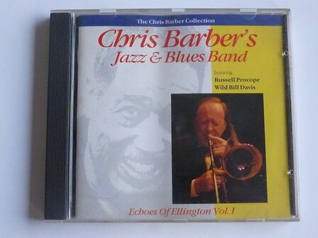 Chris Barber&#039;s Jazz &amp; Blues Band - Echoes of Ellington vol.1