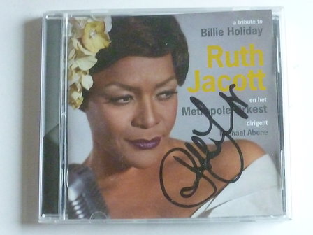 Ruth Jacott en het Metropole ork. - A tribute to Billie Holiday (gesigneerd)