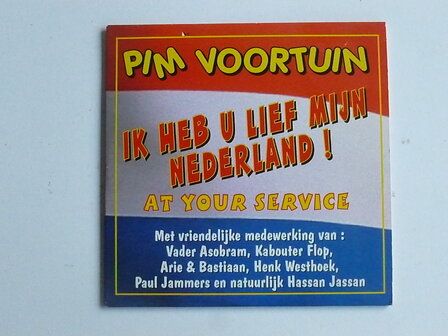 Pim Voortuin - Ik heb u lief mijn Nederland! (CD Single)