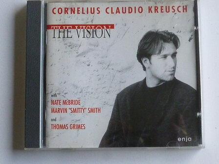 Cornelius Claudio Kreusch - The Vision