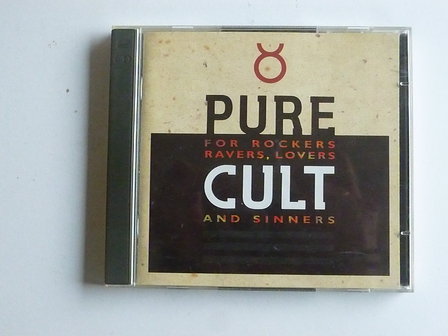 Pure Cult - For rockers ravers, lovers and sinners (2 CD)