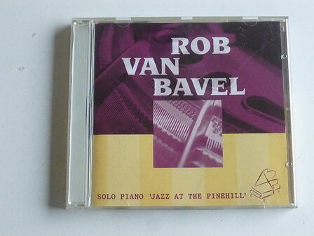 Rob van Bavel - Solo piano &quot;Jazz at the Pinehill&quot;