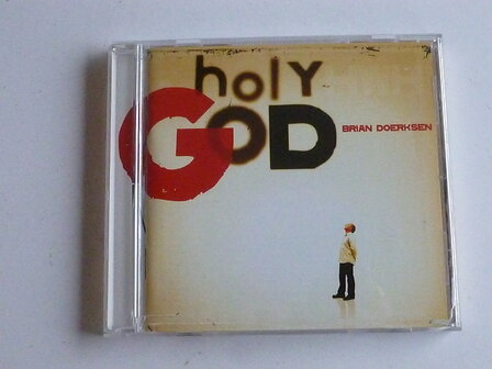 Brian Doerksen - Holy God