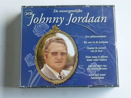 Johnny Jordaan - De Onvergetelijke (2 CD)