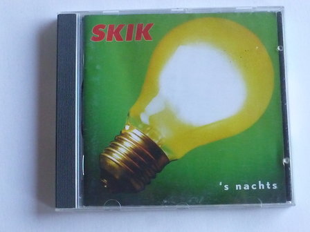 Skik - &#039;s Nachts