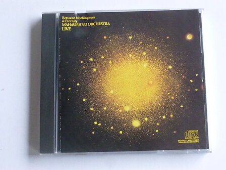 Mahavishnu Orchestra - Live / Between Nothingness &amp; Eternity