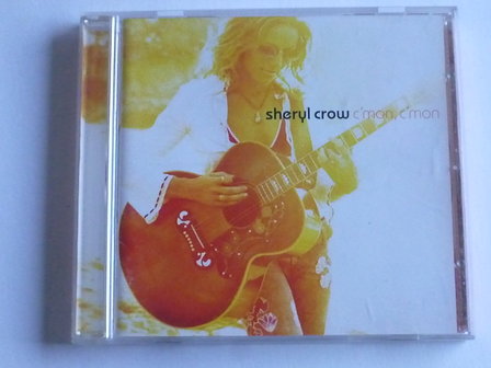 Sheryl Crow - C&#039;mon, C&#039;mon