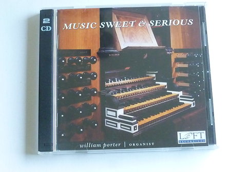 Music Sweet &amp; Serious - William Porter (2 CD)