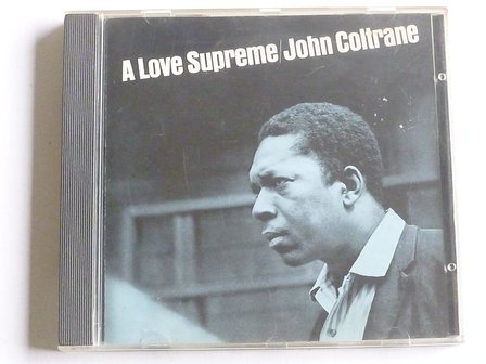 John Coltrane - A Love Supreme