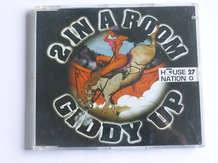 2 in a Room - Giddy Up (CD Single)