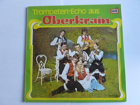 Die Lustigen Oberkrainer - Trompeten-Echo aus Oberkrain (LP)