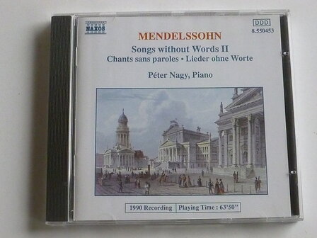 Mendelssohn - Songs without words II / Peter Nagy