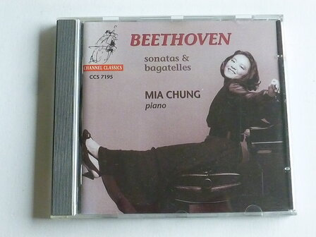 Beethoven - Sonatas &amp; bagatelles / Mia Chung