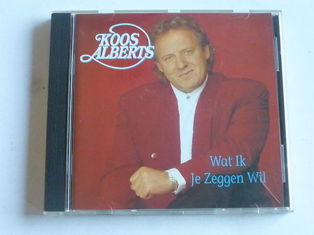 Koos Alberts - Wat ik je zeggen wil