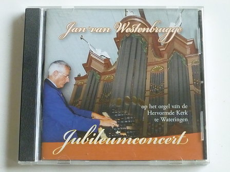 Jan van Westenbrugge - Jubileumconcert