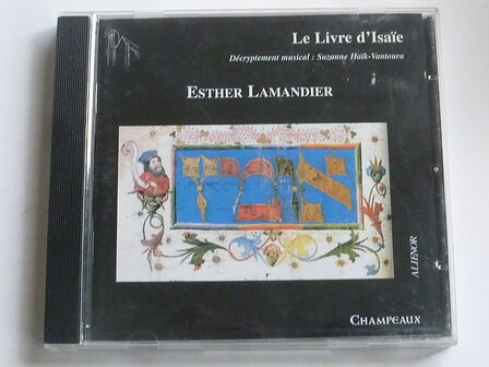 Esther Lamandier - Le Livre d&#039; Isaie