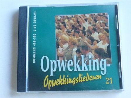 Opwekkingsliederen 21 - nummers 489-505