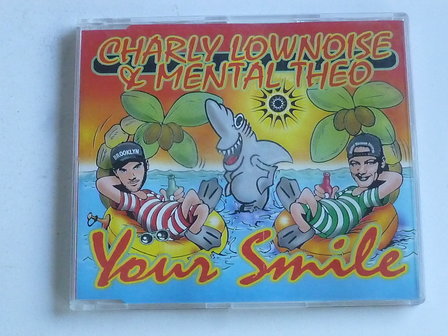 Charly Lownoise &amp; Mental Theo - Your Smile (CD Single)