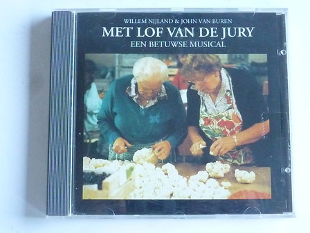 Willem Nijland &amp; John van Buren - Met Lof van de Jury / Een Betuwse Musical