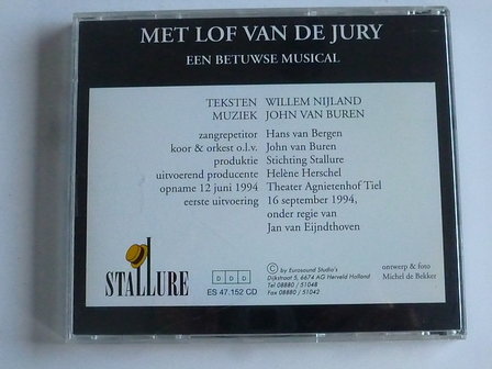 Willem Nijland &amp; John van Buren - Met Lof van de Jury / Een Betuwse Musical