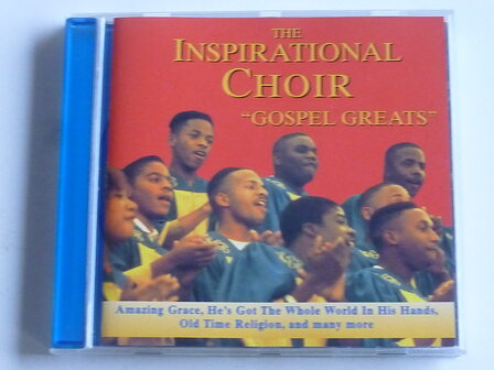 The Inspirational Choir - Gospel Greats