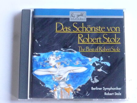 Das Sch&ouml;nste von Robert Stolz / The best of