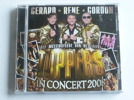 Toppers in Concert 2008 / Gerard, Rene, Gordon