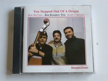 Ben Besiakov Trio - You stepped out of a dream