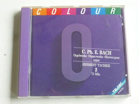 C. Ph. E. Bach - Orgelwerke / Herbert Tachezi