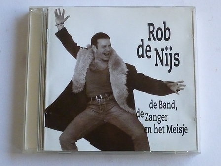 Rob de Nijs - De Band, de Zanger en &amp;#x0027;t meisje&amp;#x00a0;