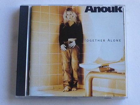 Anouk - Together Alone&nbsp;