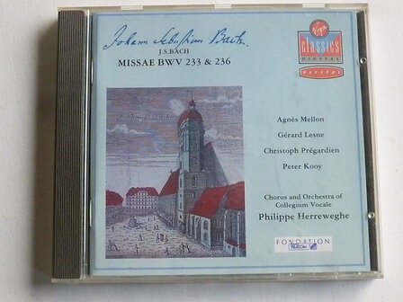 Bach - Missae 233 &amp; 236 / Philippe Herreweghe