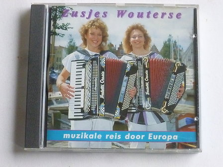 Zusjes Wouterse - Muzikale reis door Europa