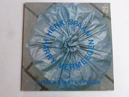 Henk Spaan &amp; Harry Vermeegen &lrm;&ndash; Tussen Start En Finish (LP)