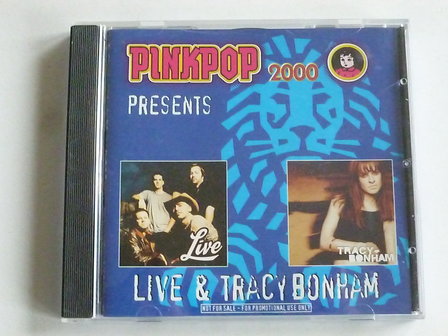 Pinkpop 2000 presents Live &amp; Tracy Bonham