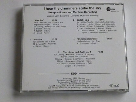 Matthias Ronnefeld - I hear the drummers strike the sky