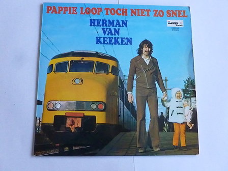 Herman van Keeken  - Pappie loop toch niet zo snel (LP)