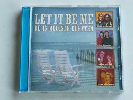 Let it be me - De 16 Mooiste Duetten