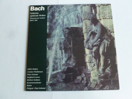 Bach - Schleicht, spielende Wellen / Edith Mathis, Peter Schreier (LP)