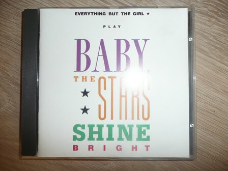 Everything but the Girl - Baby, the stars shine bright&nbsp;