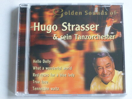 Golden Sounds of Hugo Strasser &amp; sein Tanzorchester