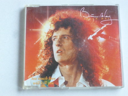 Brian May - Too much love will kill you (CD Single)