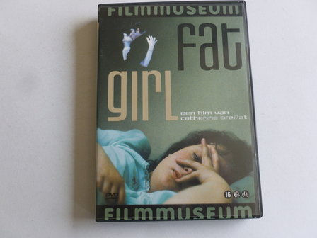 Fat Girl - Catherine Breillat (DVD)