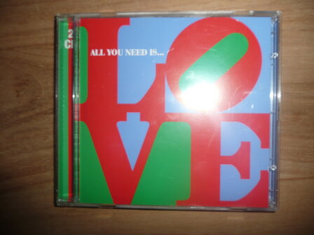 All you need is Love - 2 CD