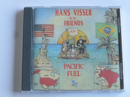 Hans Visser &amp; Friends - Pacific Fuel