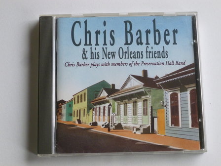 Chris Barber &amp; his New Orleans friends