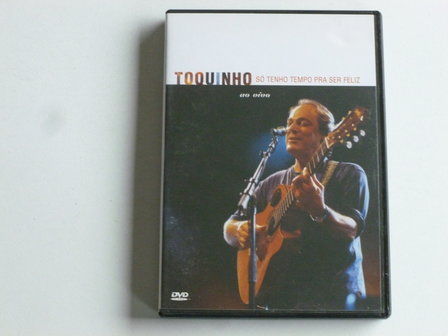 Toquinho - So Tenho Tempo pra ser Feliz (DVD)