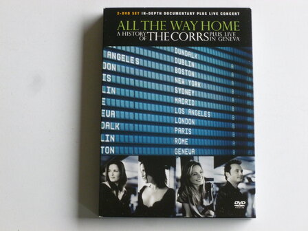 The Corrs - All the way home + Live in Geneva 2004 (2 DVD)