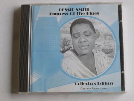 Bessie Smith - Empress of the Blues